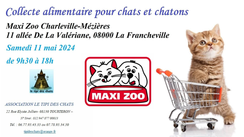 Collecte alimentaire le samedi 11 mai au Maxi Zoo de Charleville-Mézières.